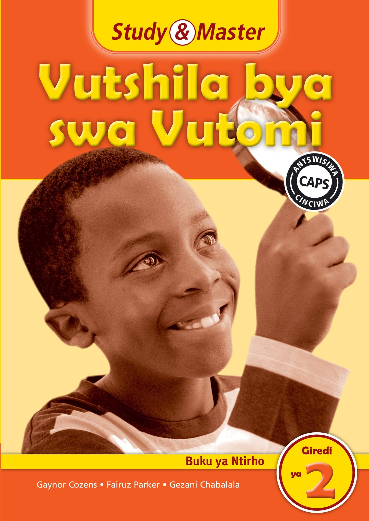 Study & Master Vutshila bya swa Vutomi Buku ya Ntirho Giredi ya 2 ISBN/SKU: 9781107641228