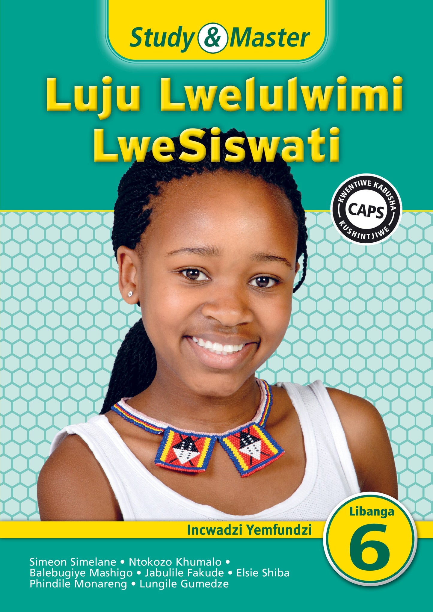 Study & Master Luju Lwelulwimi LweSiswati Incwadzi Yemfundzi Libanga lesi-6 ISBN/SKU: 9781107645073