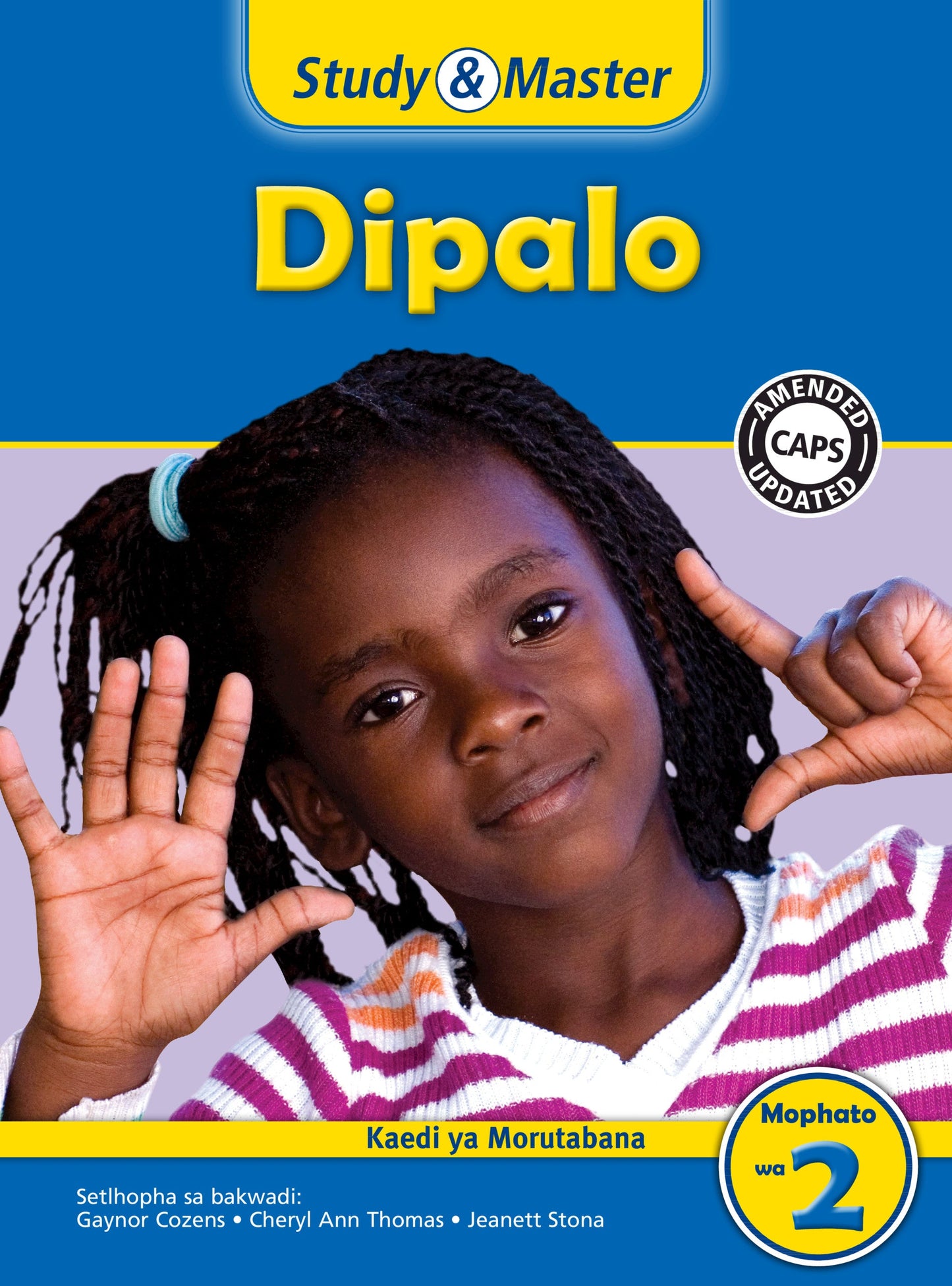 Study & Master Dipalo Faele ya Morutabana Mophato wa 2 ISBN/SKU: 9781107647572