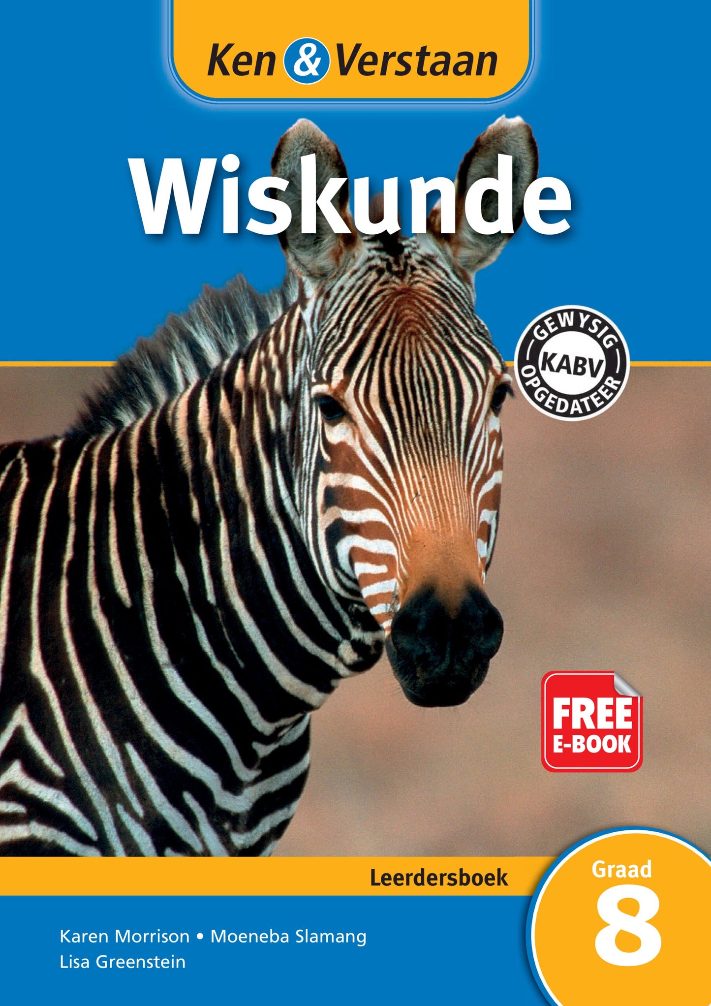 Ken & Verstaan Wiskunde Leerdersboek Graad 8 ISBN/SKU: 9781107659322