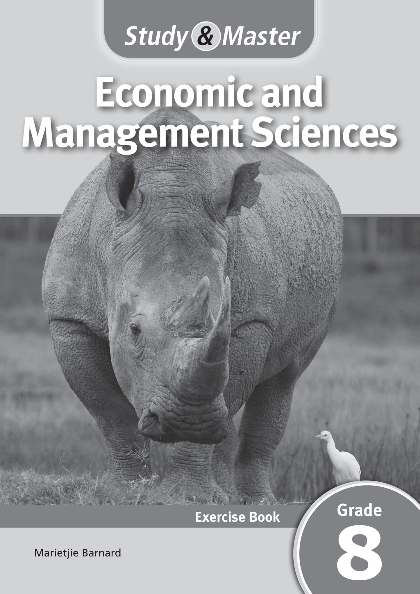Study & Master Economic and Management Sciences Exercise Book Grade 8 ISBN/SKU: 9781107671638