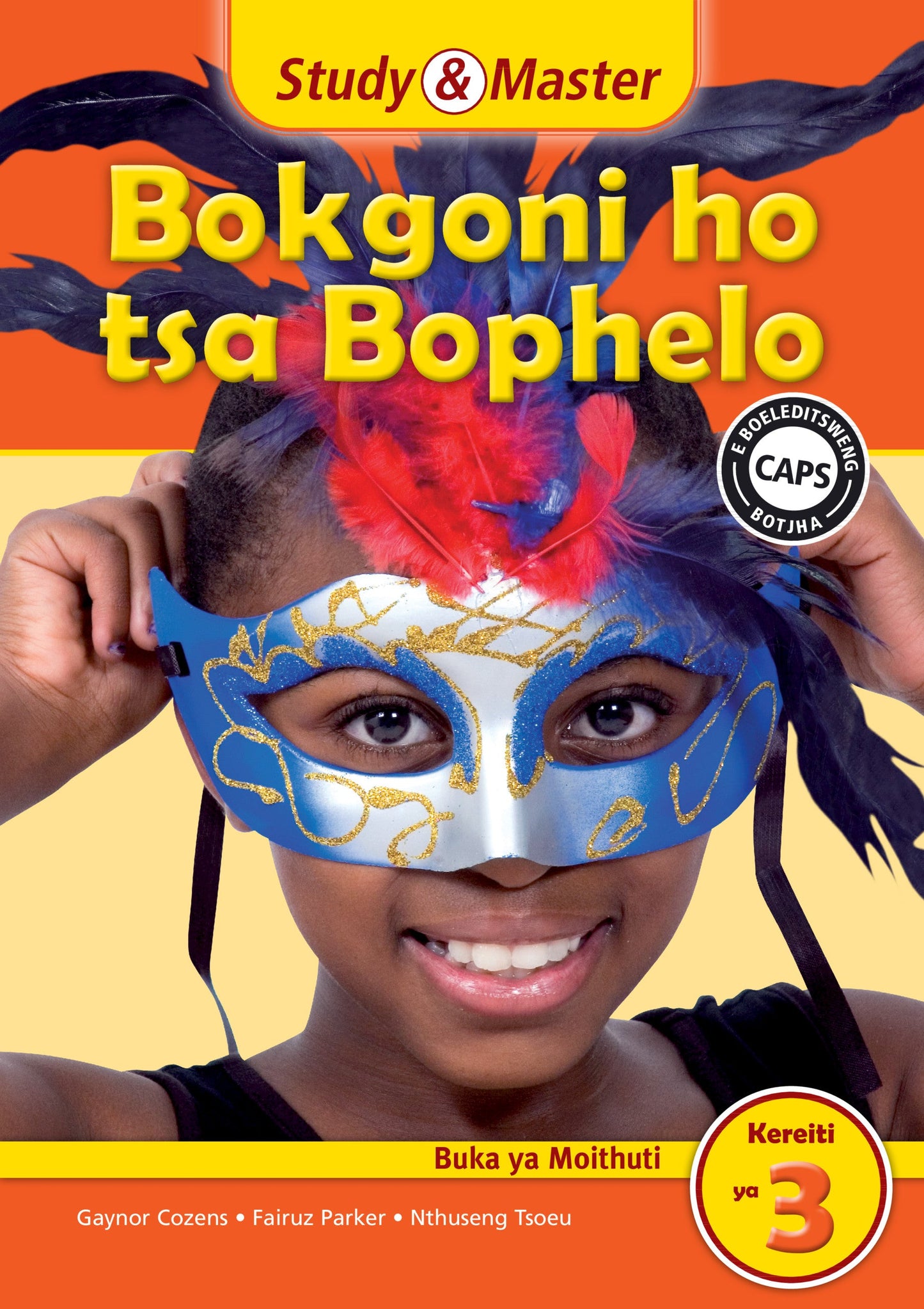 Study & Master Bokgoni ho tsa Bophelo Buka ya Moithuti Kereiti ya 3 ISBN/SKU: 9781107676152