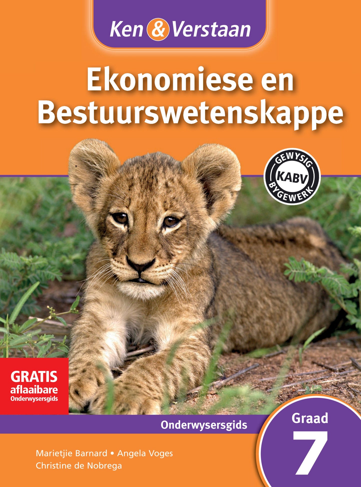 Ken & Verstaan Ekonomiese en Bestuurswetenskappe Onderwysersgids Graad 7 ISBN/SKU: 9781107678347