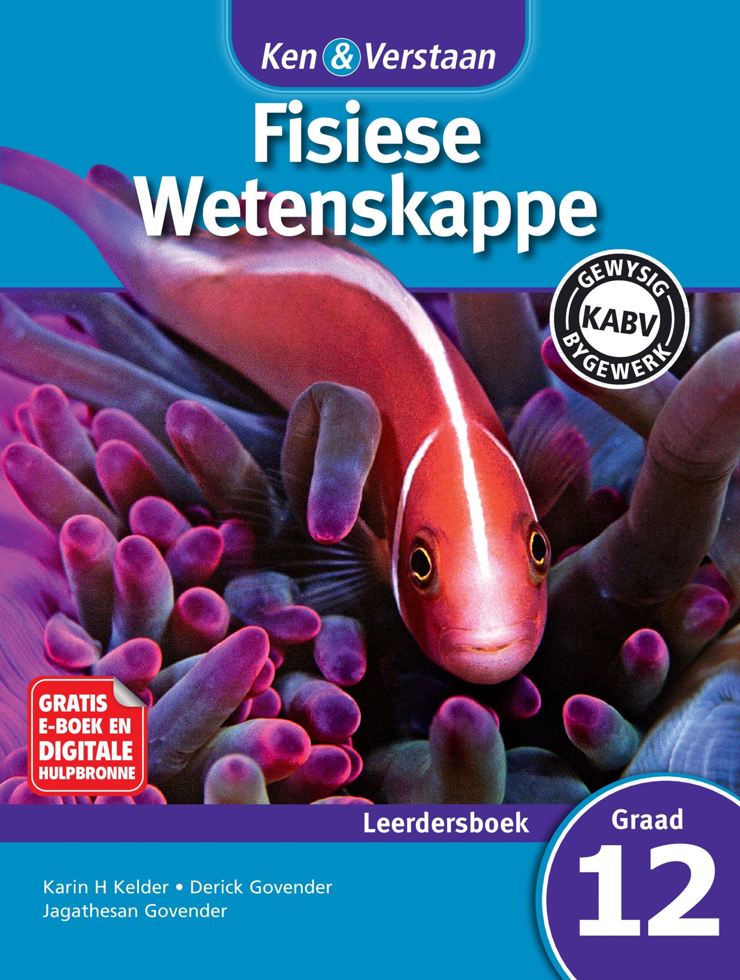 Ken & Verstaan Fisiese Wetenskappe Leerdersboek Graad 12 ISBN/SKU: 9781107683952