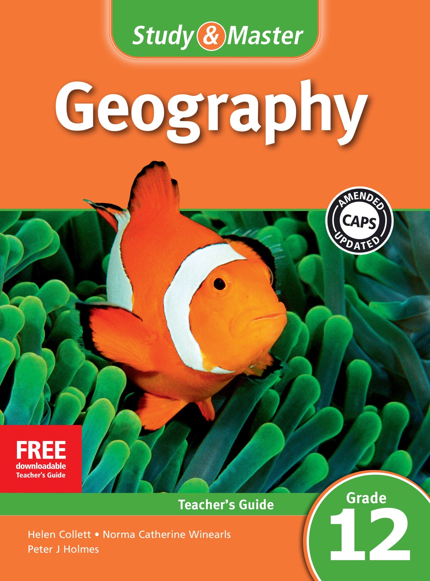 Study & Master Geography Teacher's Guide Grade 12 ISBN/SKU: 9781107688377