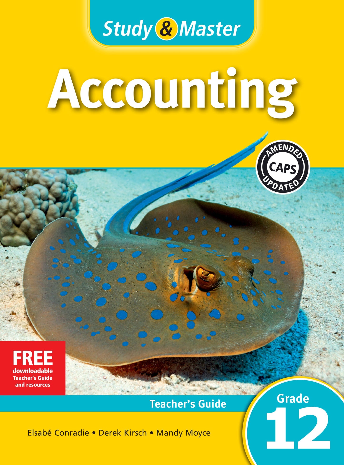 Study & Master Accounting Teacher's Guide Grade 12 ISBN/SKU: 9781107693821