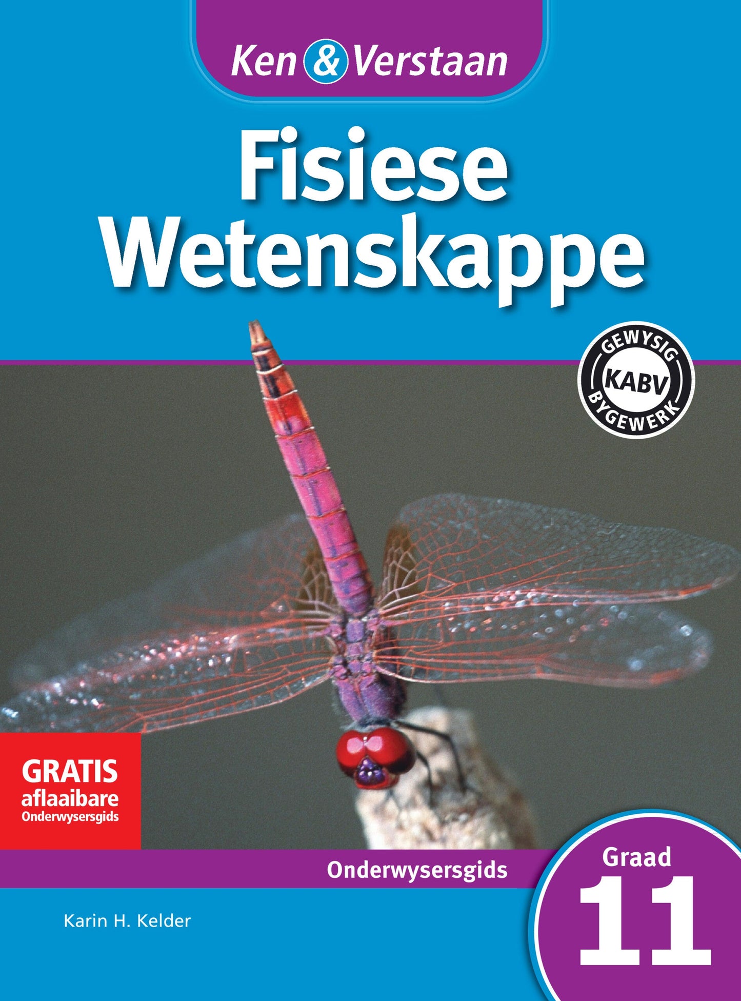 Ken & Verstaan Fisiese Wetenskappe Onderwysersgids Graad 11 ISBN/SKU: 9781107693838