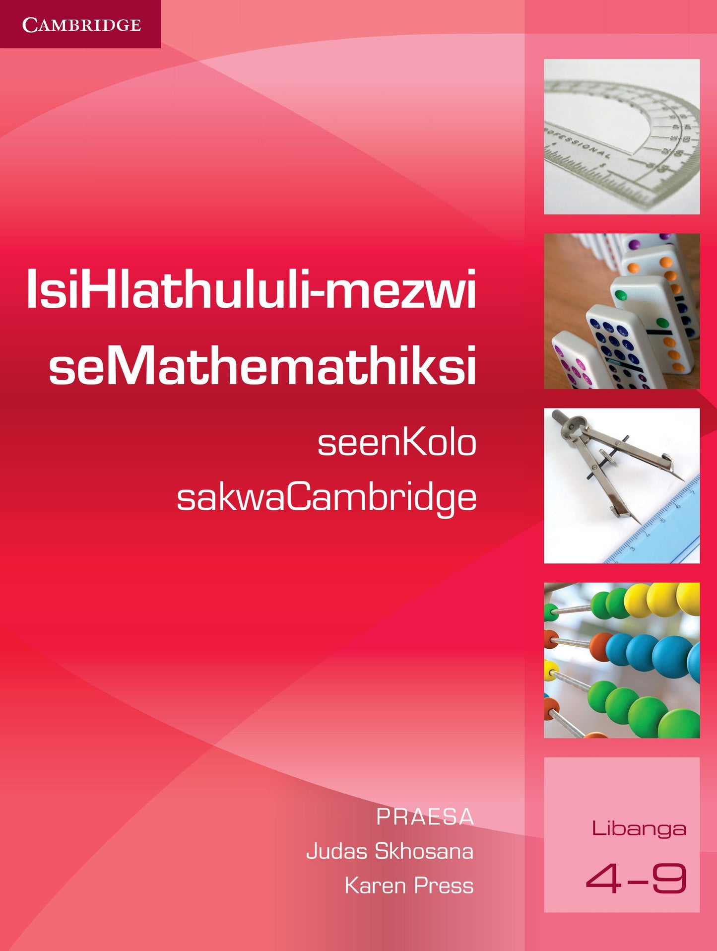 IsiHlathululi-mezwi seMathematikisi seenKolo sakwaCambridge (IsiNdebele) ISBN/SKU: 9781316606315