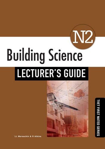 Building Science N2 Lecturer's Guide ISBN: 9781430805861 ISBN/SKU: 9781430805861