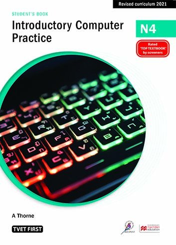 Introduction Computer Practices N4 Student's Book ISBN: 9781430808558 ISBN/SKU: 9781430808558