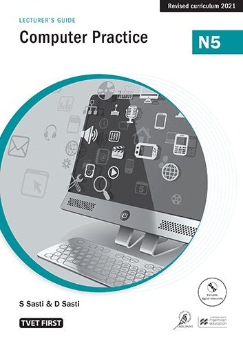 Computer Practice N5 Lecturer's Guide ISBN: 9781430808947 ISBN/SKU: 9781430808947
