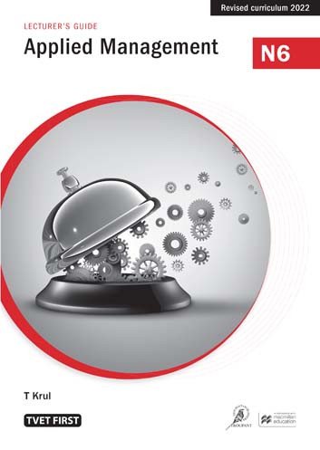 Applied Management N6 Lecturer's Guide ISBN: 9781430809197 ISBN/SKU: 9781430809197