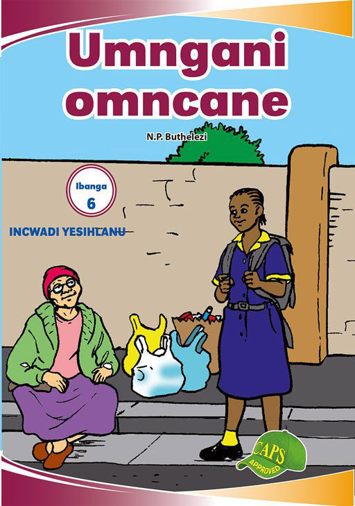Imvubelo Graded Reader Gr 6 Bk 5 Umngani Omncane ISBN/SKU: 9781775711377