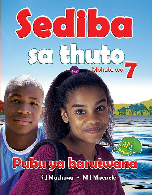 Sediba Sa Thuto Grade 7 Learner'S Book ISBN/SKU: 9781775880141