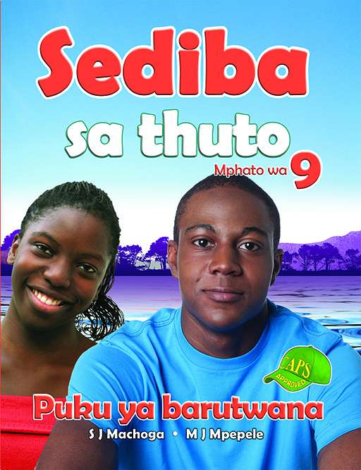 Sediba Sa Thuto Grade 9 Learner'S Book ISBN/SKU: 9781775880226