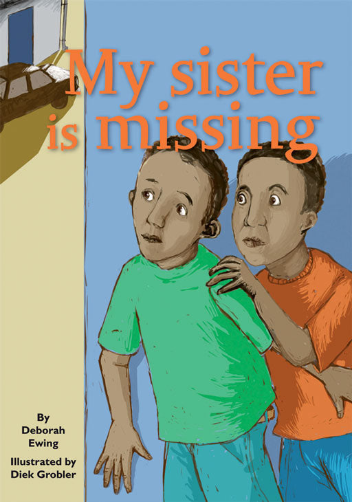 English (Fal) Grade 7 Novel - My Sister Is Missing ISBN/SKU: 9781775880455