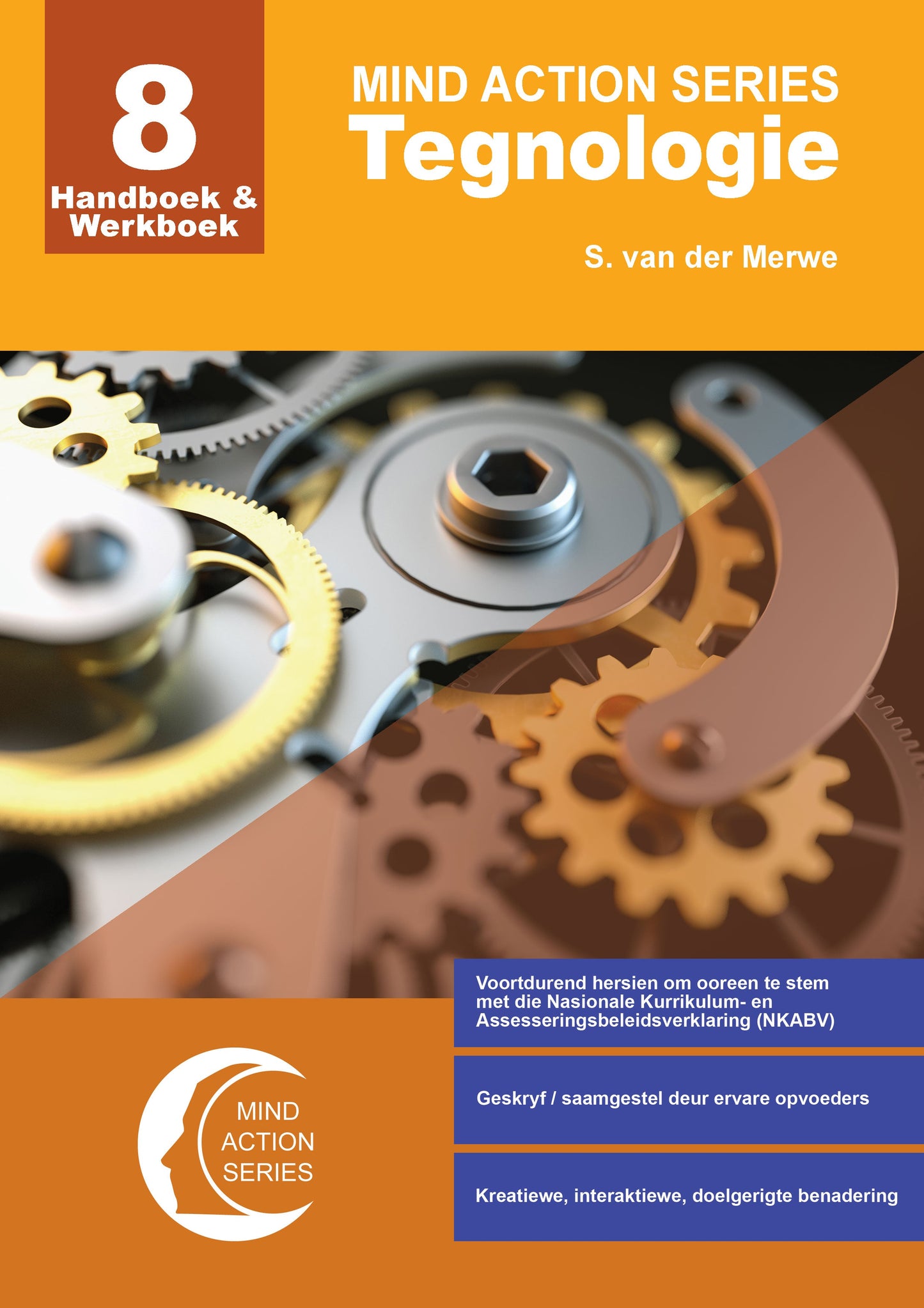 Mind Action Series Tegnologie Handboek & Werkboek NKABV (2018) GR 8 Printed ISBN/SKU: 9781776114511 (TEC 32)
