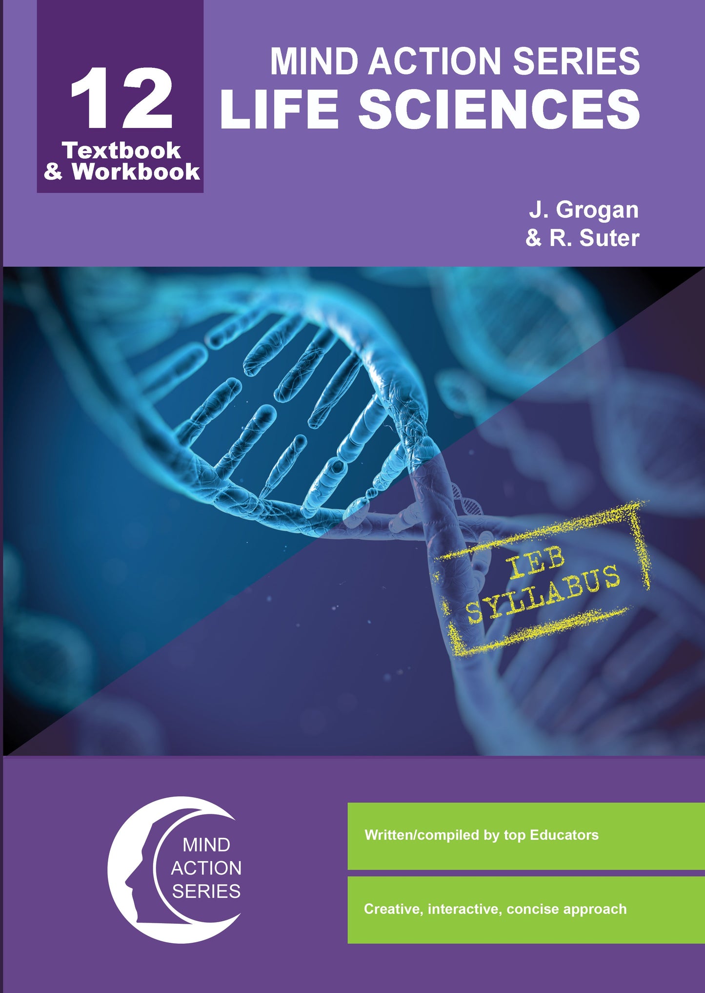 Mind Action Series Life Sciences Textbook & Workbook IEB - (2017) GR 12 Printed-Punched ISBN/SKU: 9781776115563 (LFS127)