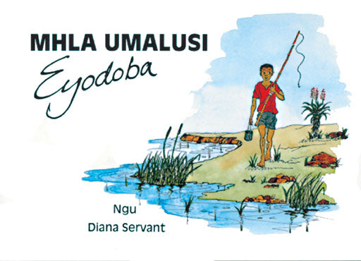 Malusi Series: Mhla Umalusi Eyodoba ISBN/SKU: 9781868510245