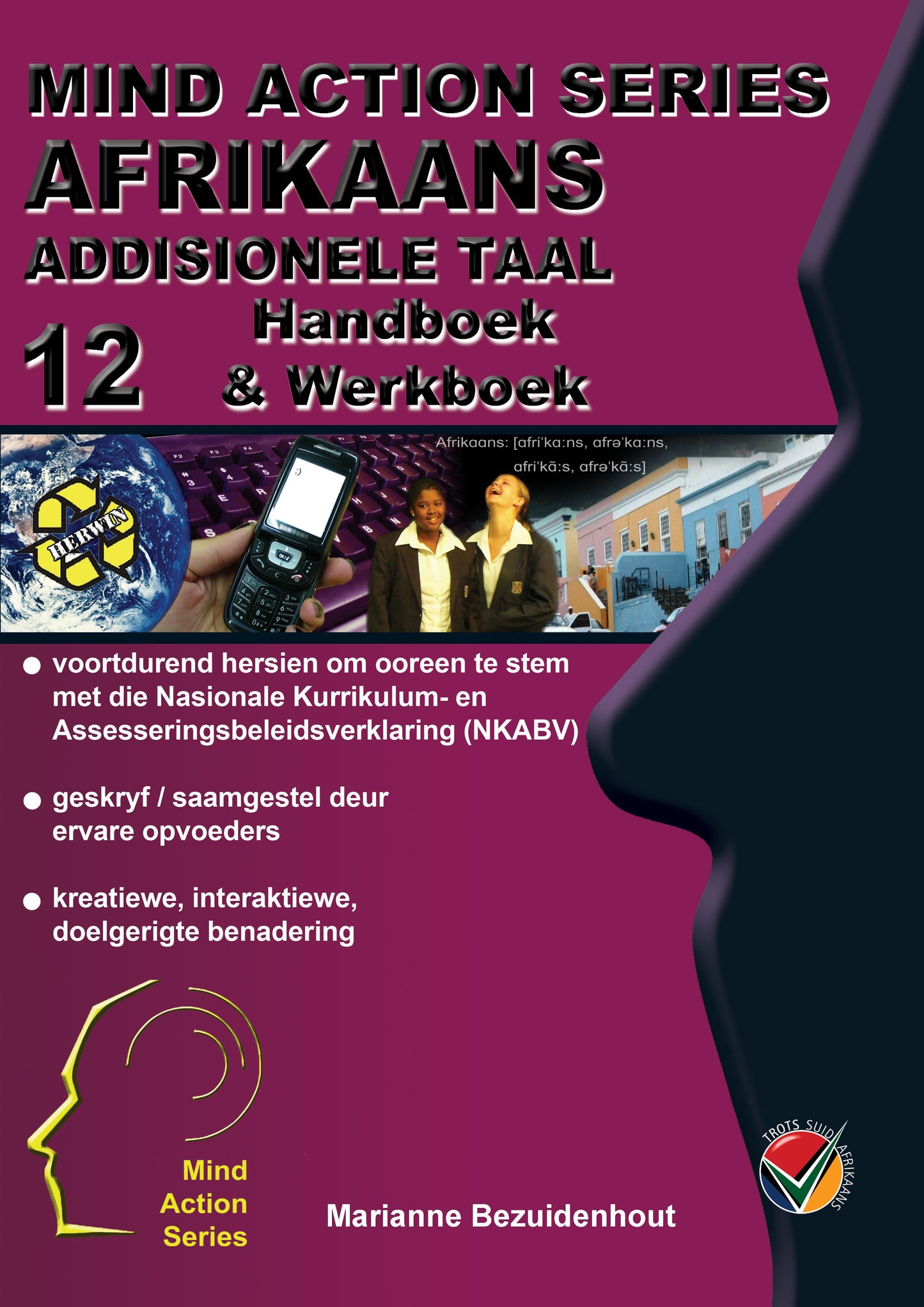 Mind Action Series Afr 1ste Add Taal Interaktiewe Werkboek NKABV GR 12 Printed ISBN/SKU: 9781869215712 (AFA 21)
