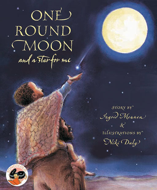 One Round Moon And A Star For Me ISBN/SKU: 9781919888156