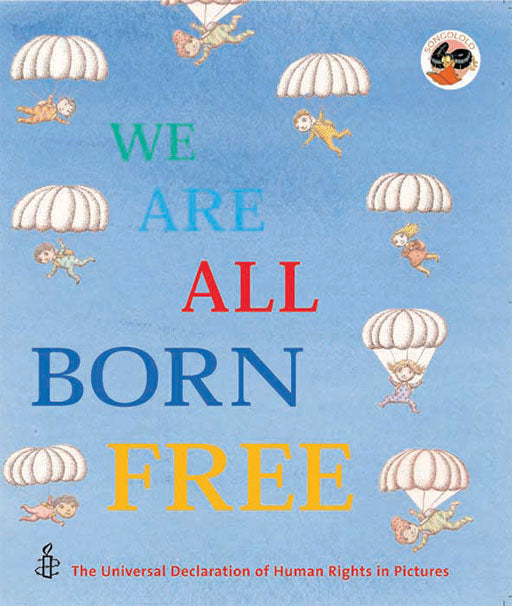 We Are All Born Free: (English) ISBN/SKU: 9781919888590