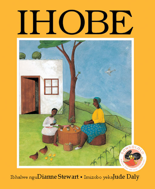 The Dove (Xhosa) Ihobe ISBN/SKU: 9781919888781