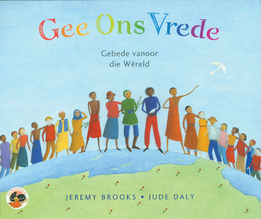 Let There Be Peace (Afr): Gee Ons Vrede Die Gebede ISBN/SKU: 9781919888910