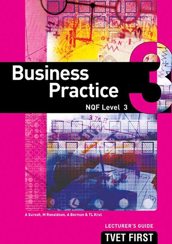 Business Practice NQF3 Lecturer's Guide ISBN: 9781920248260 ISBN/SKU: 9781920248260