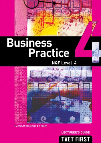 Business Practice NQF4 Lecturer's Guide ISBN: 9781920248949 ISBN/SKU: 9781920248949