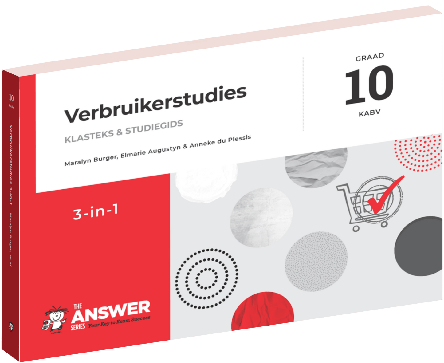 Die Antwoord Reeks Graad 10 Verbruikerstudies 3-in-1 KABV ISBN/SKU: 9781920297961