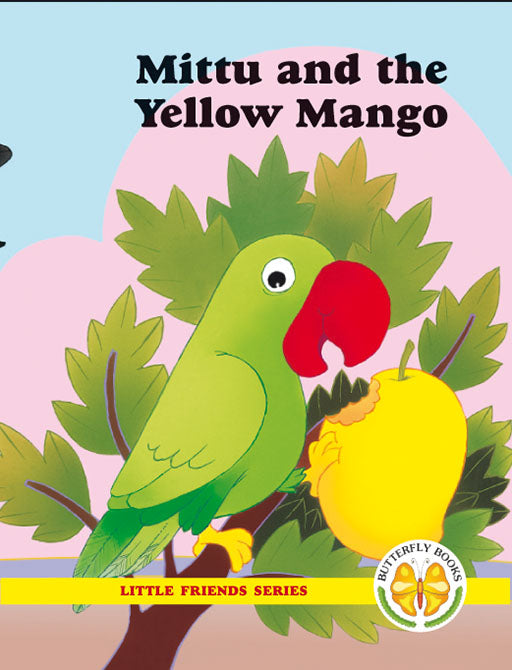 Little Friends Series: Mittu And The Yellow Mango ISBN/SKU: 9781920310059