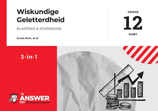Die Antwoord Reeks Grade 12 Wiskundige Geletterdheid 3-in-1 KABV ISBN/SKU: 9781920568719