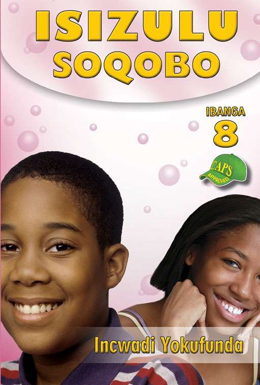 Isizulu Soqobo Grade 8 Reader ISBN/SKU: 9781920605476