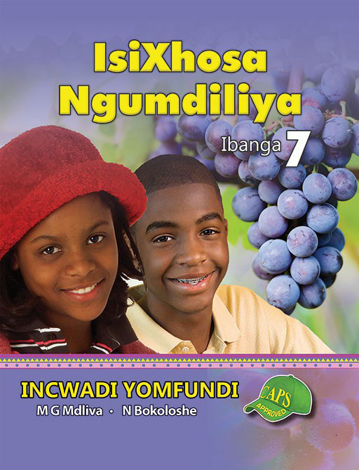 Isixhosa Ngumdiliya Grade 7 Learner'S Book ISBN/SKU: 9781920605841