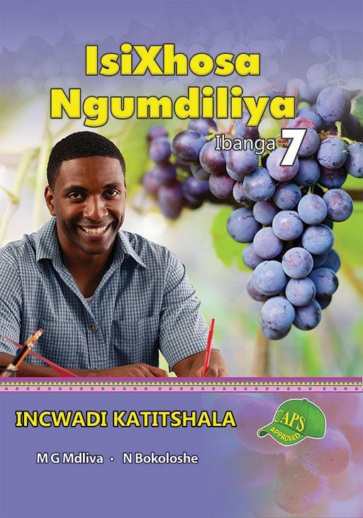 Isixhosa Ngumdiliya Grade 7 Teacher'S Guide ISBN/SKU: 9781920605872