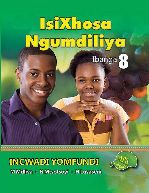 Isixhosa Ngumdiliya Grade 8 Learner'S Book ISBN/SKU: 9781920605889