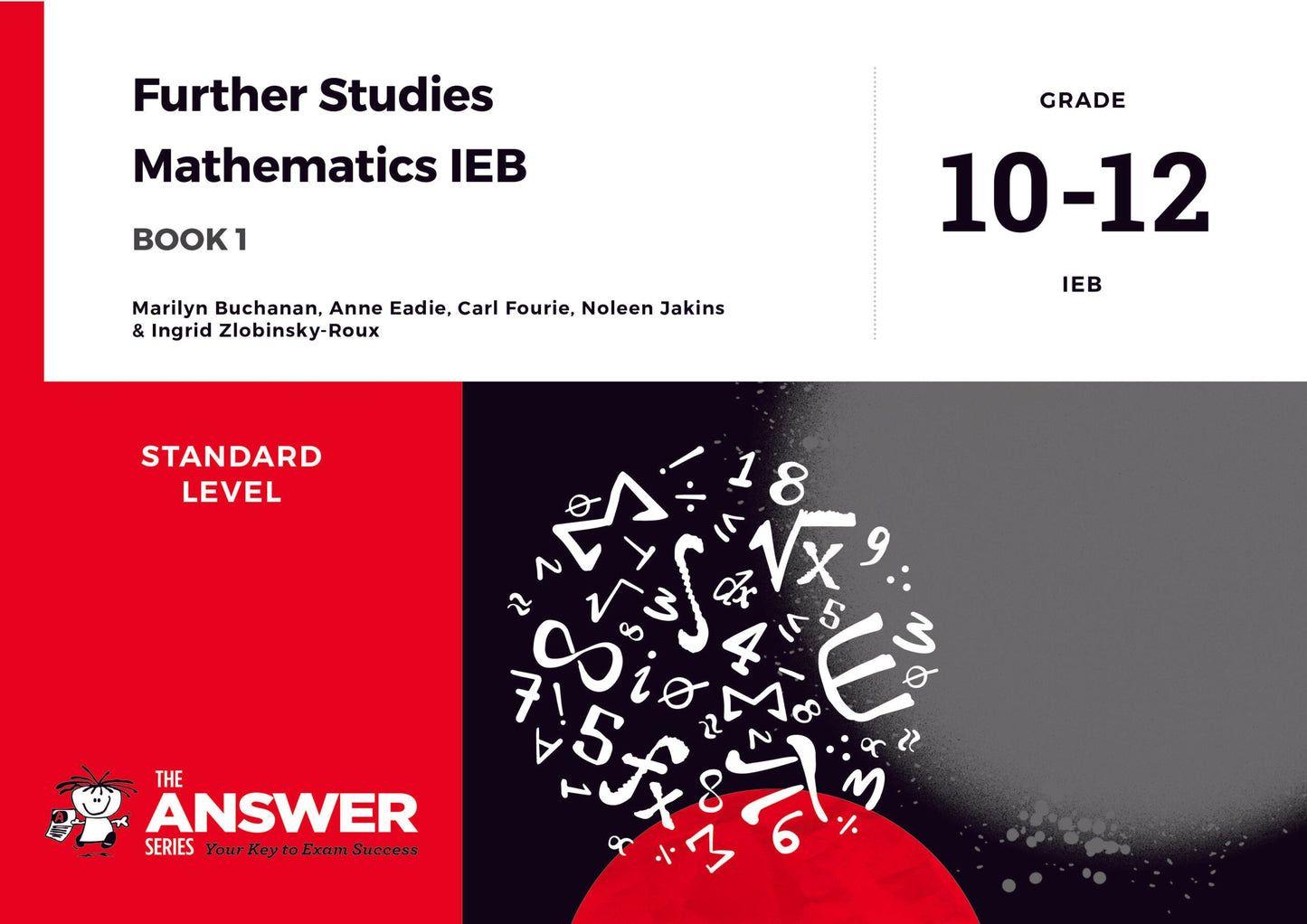 The Answer Series AP Maths (IEB) Book 1 (Compulsory) ISBN/SKU: 9781928404255