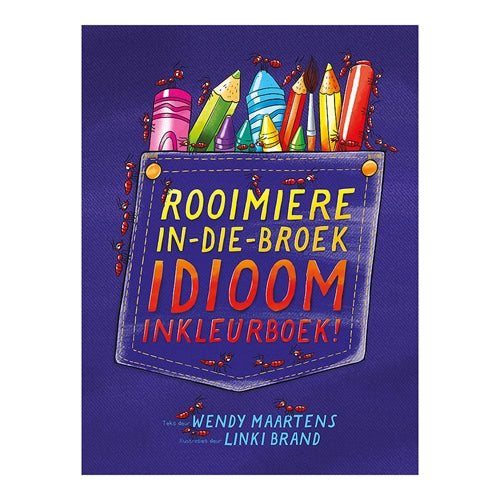 Rooimiere-in-die-broek idioom-inkleurbroek ISBN/SKU: 9780799397932