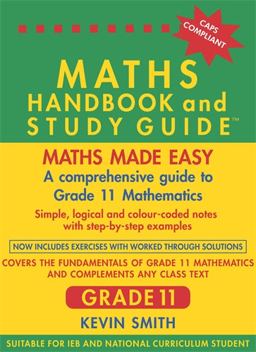 The Maths Handbook & Study Guide – Grade: 11 ISBN/SKU: 9780981437019