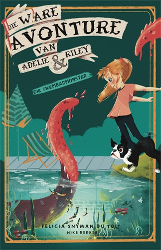 Die ware avonture van Adelie en Riley: Die swemba ISBN/SKU: 9780637001335