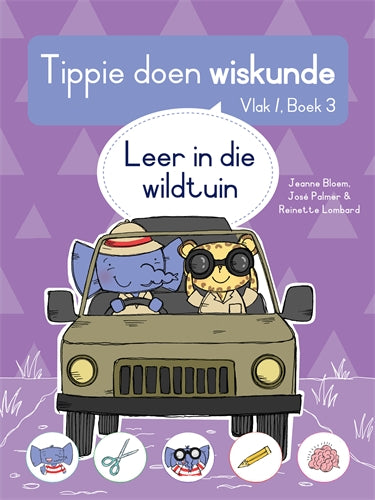 Tippie doen Wisk (Vlak 1) Boek 3: Leer in die wild ISBN/SKU: 9780637001045