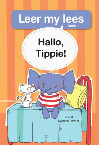 Leer my lees (Vlak1) 1: Hallo Tippie ISBN/SKU: 9780799363142