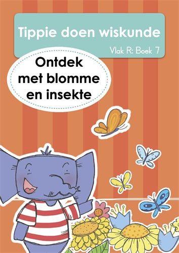 Tippie doen Wisk (Vlak R) Boek 7: Ontdek met blomm ISBN/SKU: 9781776355914