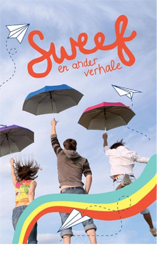 Sweef en ander verhale ISBN/SKU: 9780799345520
