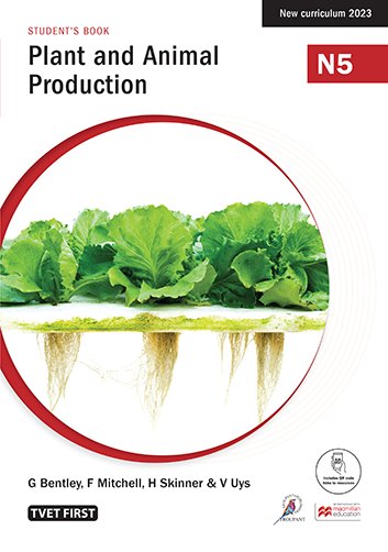 Plant & Animal Production N5 Student's Book ISBN: 9781430811176 ISBN/SKU: 9781430811176