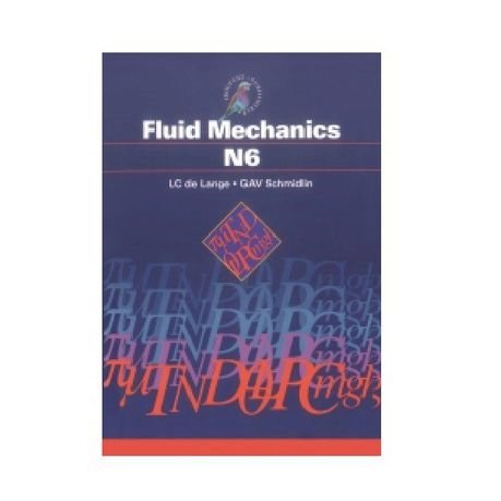 Fluid Mechanics N6 Student's Book ISBN: 9781919780191 ISBN/SKU: 9781919780191