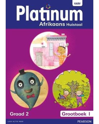 Platinum Afrikaans Huistaal Graad 2 Grootboek 1 ISBN/SKU: 9780636124356