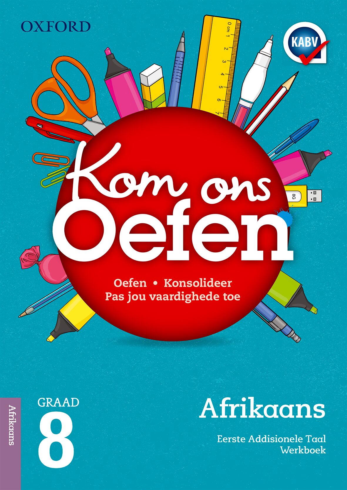Oxford Kom Ons Oefen Afrikaansik EAT Gr8 ISBN/SKU: 9780190405151