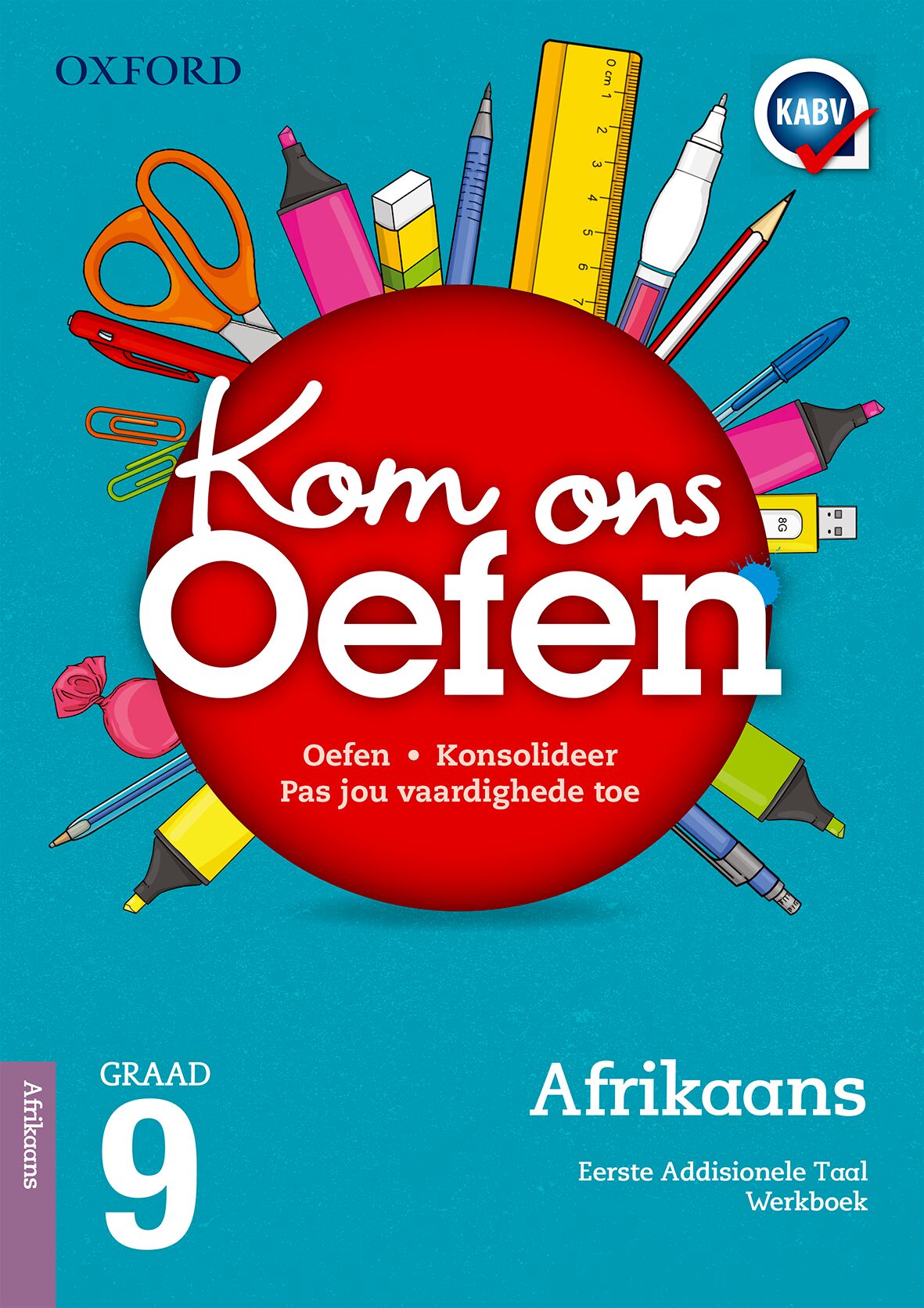 Oxford Kom Ons Oefen Afrikaansik EAT Gr9 ISBN/SKU: 9780190408350
